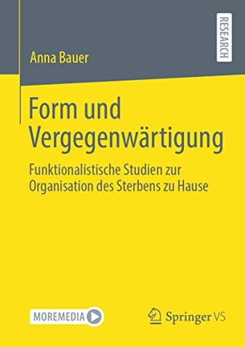 Form und Vergegenwrtigung Funktionalistische Studien zur Organisation des Ster [Paperback]
