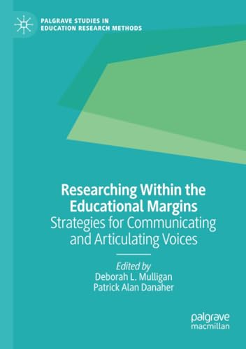 Researching Within the Educational Margins Strategies for Communicating and Art [Paperback]