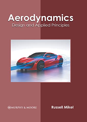 Aerodynamics Design And Applied Principles