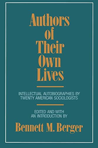 Authors of Their Own Lives Intellectual Autobiographies by Twenty American Soci [Paperback]