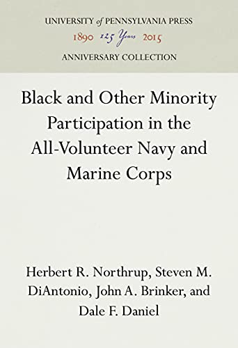 Black and Other Minority Participation in the All-Volunteer Navy and Marine Corp [Hardcover]