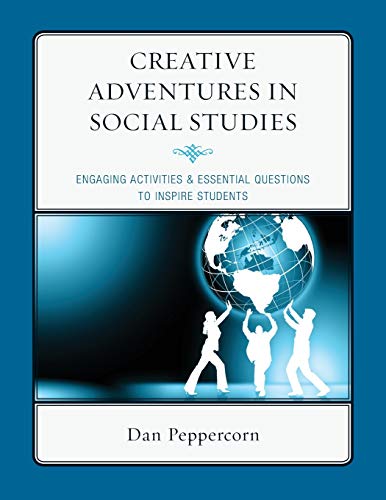 Creative Adventures in Social Studies Engaging Activities & Essential Quest [Paperback]