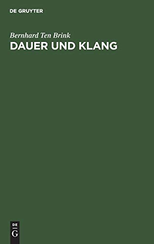 Dauer und Klang  Ein Beitrag zur Geschichte der Vocalquantitt im Altfranzsisc [Hardcover]