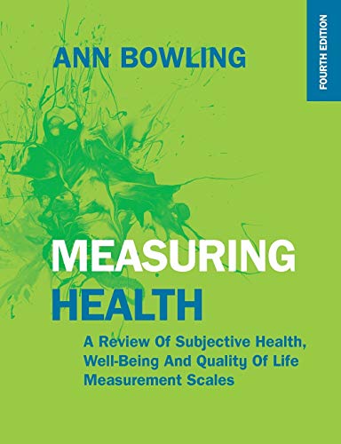 Measuring Health A Review Of Subjective Health, Well-Being