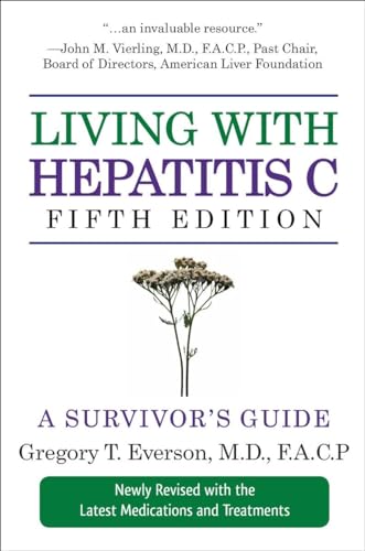 Living with Hepatitis C, Fifth Edition A Survivor's Guide [Paperback]