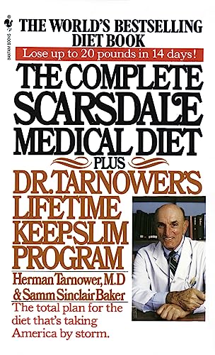 The Complete Scarsdale Medical Diet Plus Dr. Tarnower's Lifetime Keep-Slim Prog [Paperback]
