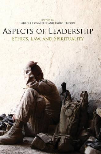 Aspects Of Leadership Ethics, Law And Spirituality [Hardcover]