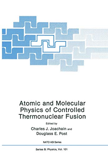 Atomic and Molecular Physics of Controlled Thermonuclear Fusion [Paperback]