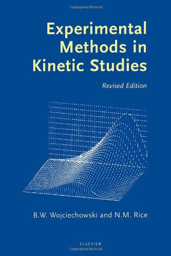 Experimental Methods in Kinetic Studies [Hardcover]