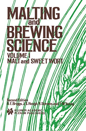Malting and Brewing Science Malt and Sweet Wort, Volume 1 [Hardcover]