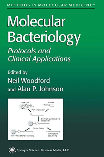 Molecular Bacteriology Protocols and Clinical Applications [Paperback]