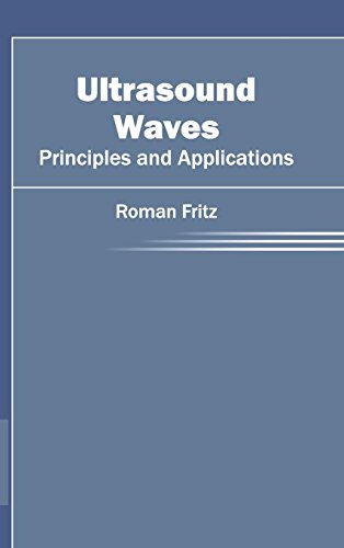 Ultrasound Waves Principles And Applications [Hardcover]