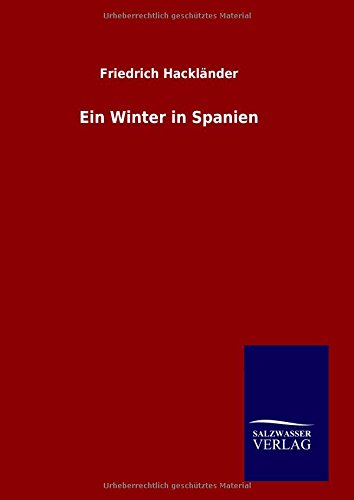 Ein Winter In Spanien (german Edition) [Hardcover]