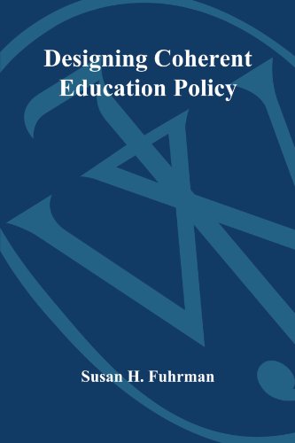 Designing Coherent Education Policy Improving the System [Paperback]
