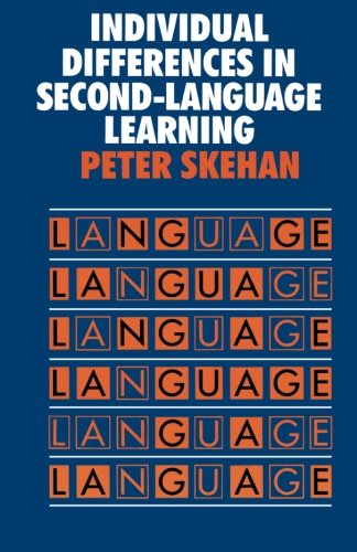Individual Differences in Second Language Learning [Paperback]