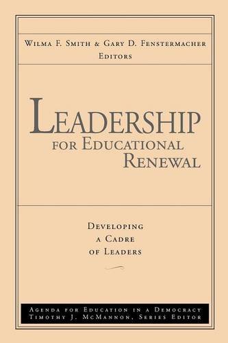 Leadership for Educational Renewal Developing a Cadre of Leaders [Paperback]