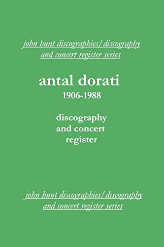 Antal Dorati 1906-1988  Discography and Concert Register [Paperback]