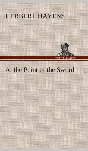 At the Point of the Sword [Hardcover]