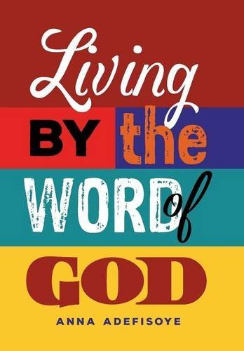 Living By The Word Of God [Hardcover]