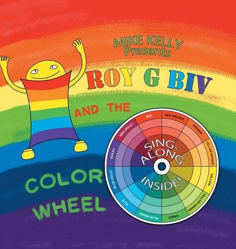 Roy G Biv And The Color Wheel [Hardcover]