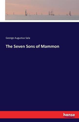 The Seven Sons Of Mammon [Paperback]