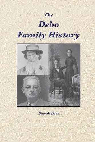 The Debo Family History [Paperback]