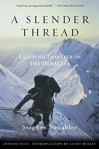 A Slender Thread Escaping Disaster in the Himalaya [Paperback]