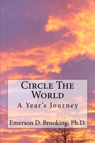 Circle The World A Year's Journey [Paperback]