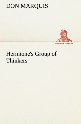 Hermione's Group of Thinkers [Paperback]
