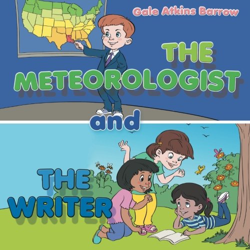 The Meteorologist And The Writer [Paperback]