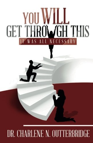 You Will Get Through This  It Was Necessary [Paperback]
