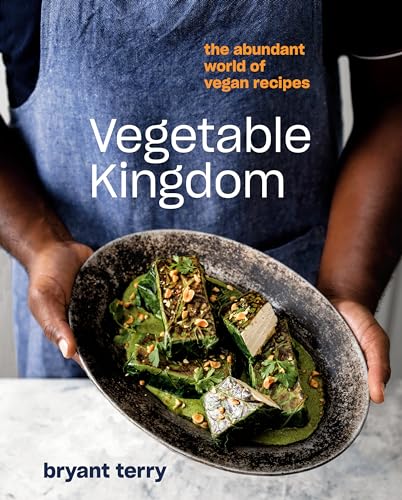 Vegetable Kingdom The Abundant World of Vegan Recipes [Hardcover]