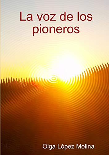 Voz de Los Pioneros [Paperback]