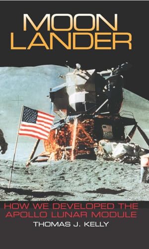 Moon Lander How We Developed the Apollo Lunar Module [Paperback]