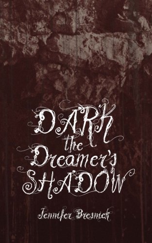 Dark The Dreamer's Shadow (the Paderborn Chronicles) (volume 2) [Paperback]