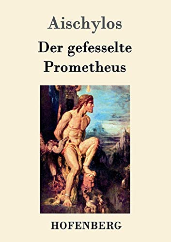 Der Gefesselte Prometheus (german Edition) [Paperback]