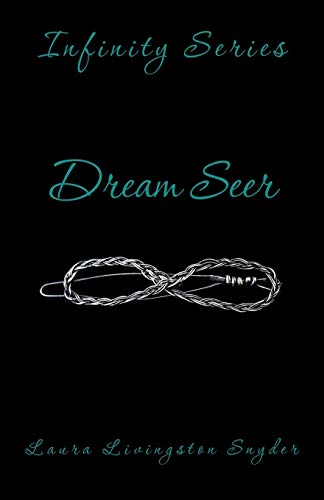 Dream Seer  Infinity Series [Paperback]