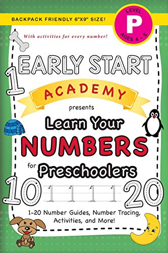 Early Start Academy, Learn Your Numbers For Preschoolers [Paperback]