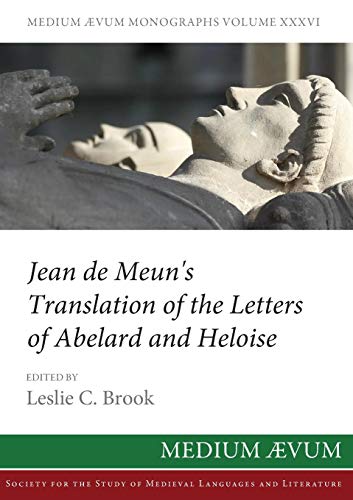 Jean de Meun's Translation of the Letters of Abelard and Heloise [Paperback]