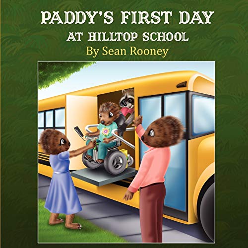 Paddy's First Day At Hilltop School [Paperback]