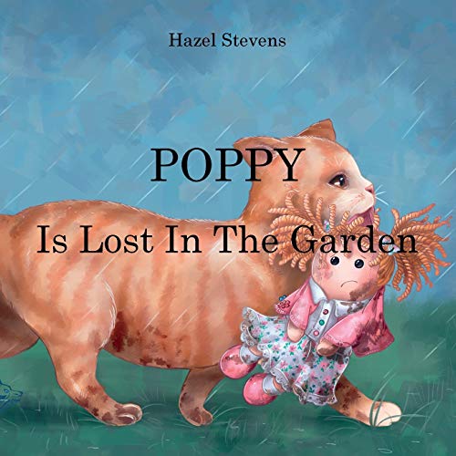 Poppy Is Lost in the Garden [Paperback]