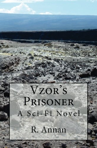 Vzor's Prisoner A Sc-Fi Novel [Paperback]