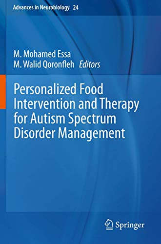 Personalized Food Intervention and Therapy for Autism Spectrum Disorder Manageme [Paperback]