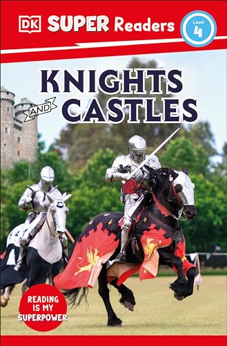 DK Super Readers Level 4 Knights and Castles [Hardcover]