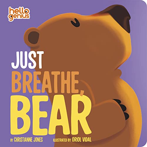 Just Breathe, Bear [Board book]