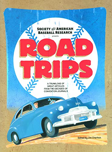 Road Trips A Trunkload Of Great Articles From Two Decades Of Convention Journal [Paperback]