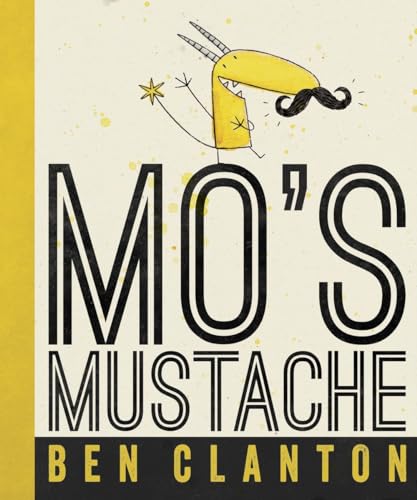Mo's Mustache [Hardcover]