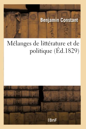 Melanges De Litterature Et De Politique