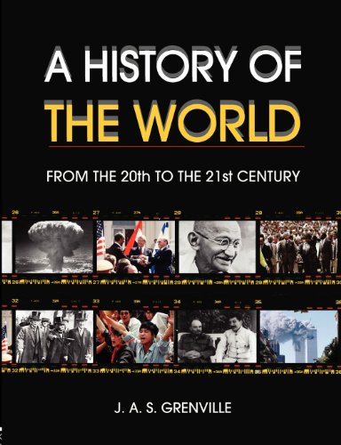 A History of the World From the 20th to the 21st Century [Paperback]