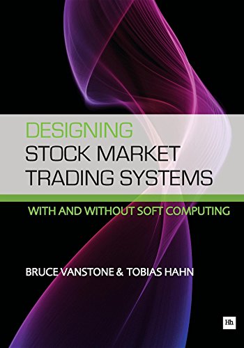 Designing Stock Market Trading Systems With and without soft computing [Paperback]